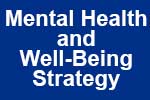 Mental Health and Well-Being Strategy 2021-2024